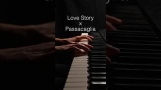 Love Story x Passacaglia by Francis Lai/Händel