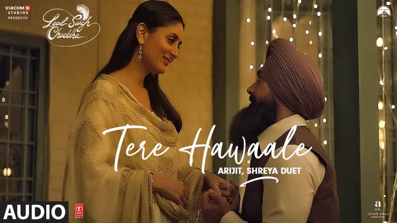 Tere Hawaale ( Arijit, Shreya Duet), Laal Singh Chaddha ( Extended), Aamir, Kareena, Pritam,