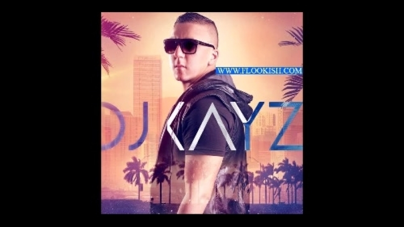 DJ Kayz St Trop feat. Hooss ( DJ Kayz 2016