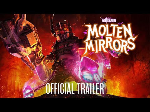 Tiny Tinas Wonderlands Molten Mirrors Launch