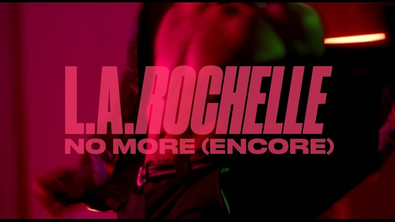 L. A. Rochelle No More (