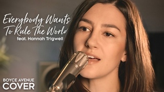 Everybody Wants To Rule The World - Tears For Fears (Boyce Avenue & Hannah Trigwell acoustic cover)