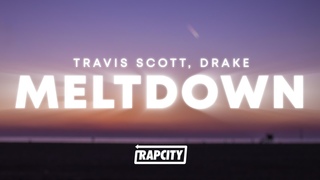Travis Scott - MELTDOWN (Lyrics)