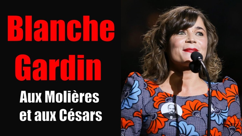 Blanche Gardin provocatrice et grinçante aux Césars et aux Molières , Me