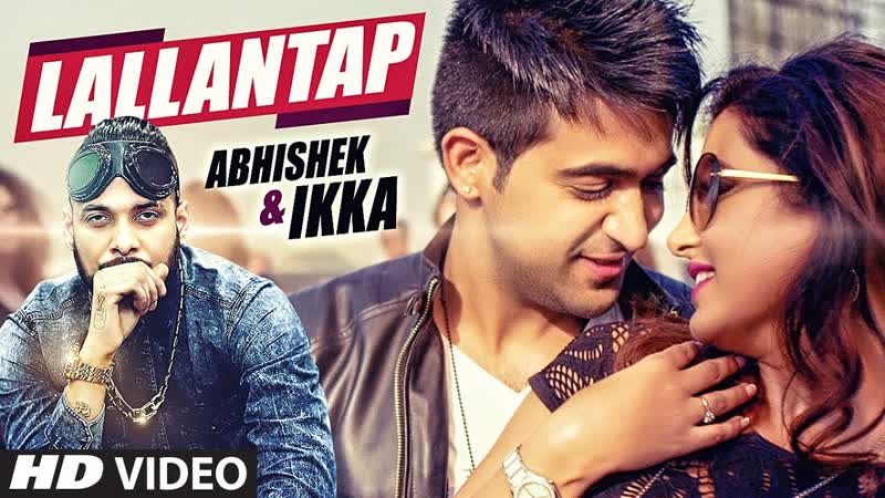 Lallantap Video Song, Ikka, Abhishek,