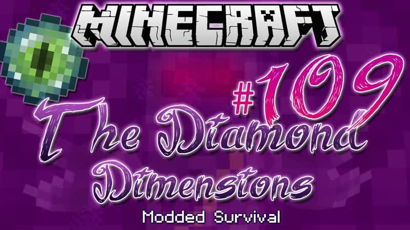 TRAYAURUS 3. 0 STRONGHOLD , Diamond Dimensions Modded Survival, 109,