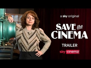 Save The Cinema Official Trailer | Sky Cinema