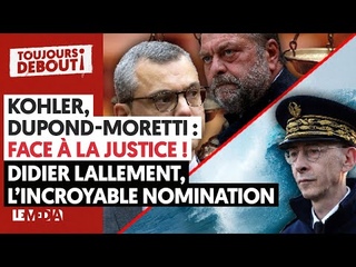 KOHLER  DUPOND-MORETTI : FACE A LA JUSTICE ! DIDIER LALLEMENT, L'INCROYABLE NOMINATION