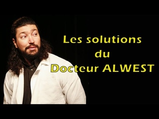 Les solutions du Docteur Alwest