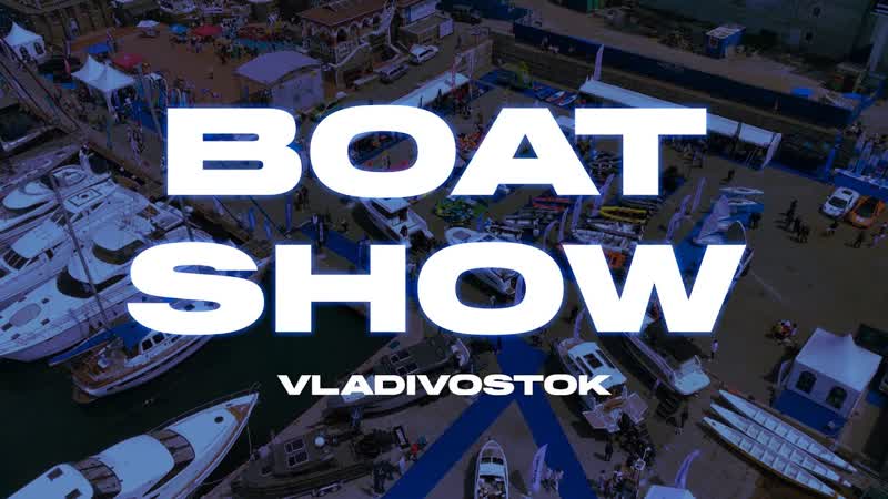 Vladivostok Boat Show