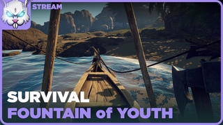 Исследую два закрытых острова ● Survival: Fountain of Youth