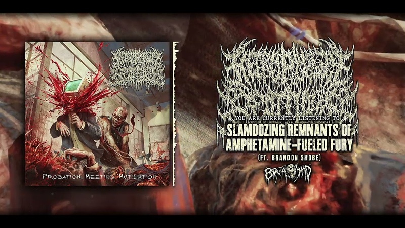 NECROPHILIC BEATDOWN Slamdozing Remnants of Amphetamine ( Ft. Brandon Shobe), BRUTAL
