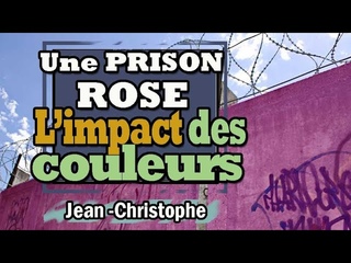 Une prison rose ! l’impact secret des couleurs