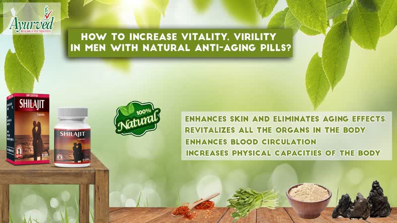 How to Increase Vitality, Virility in Men with Natural Anti Aging