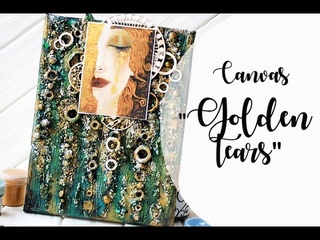 Canvas Golden tears. Мастер-класс от Ольги Кравец
