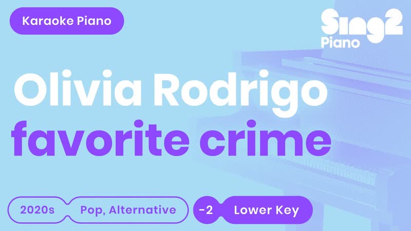 Olivia Rodrigo favorite crime ( Lower Key) Karaoke