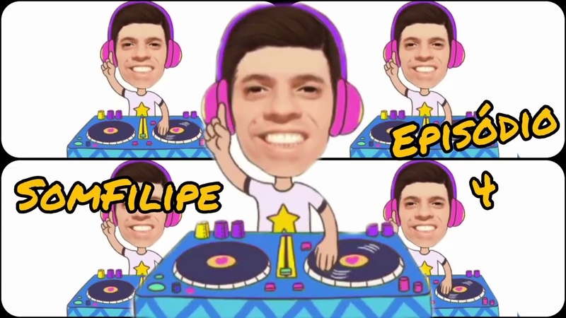 Som Filipe Episódio