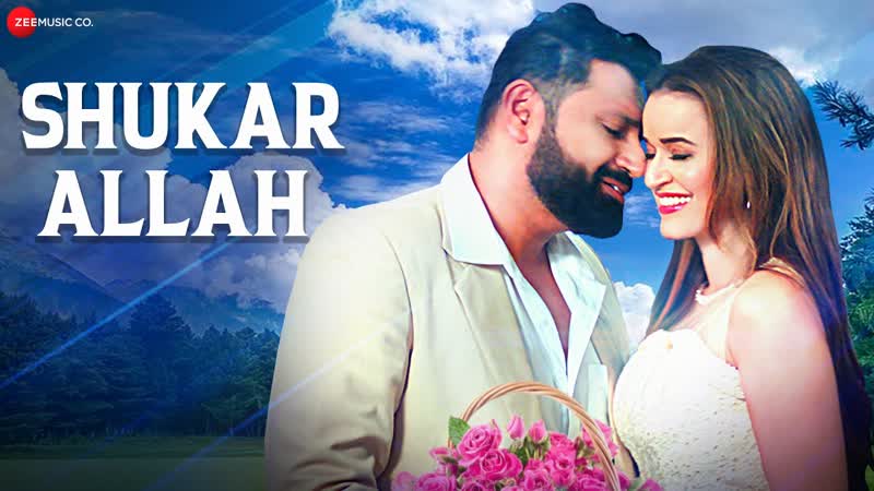 Shukar Allah Official Music Video, Tushar Kumar Jiya Chauhan, Santosh