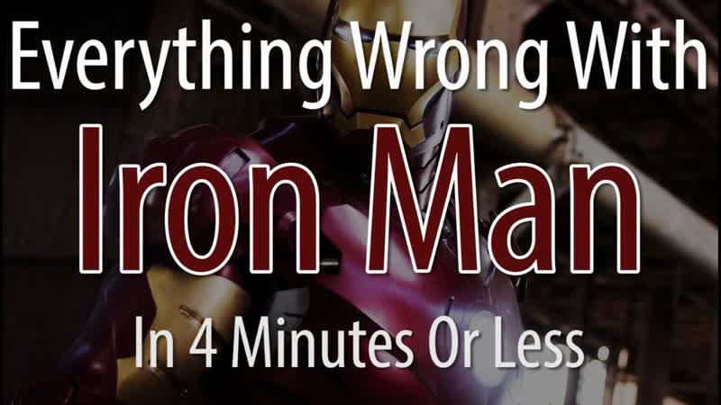 Everything Wrong With Iron Man In 4 Minutes Or