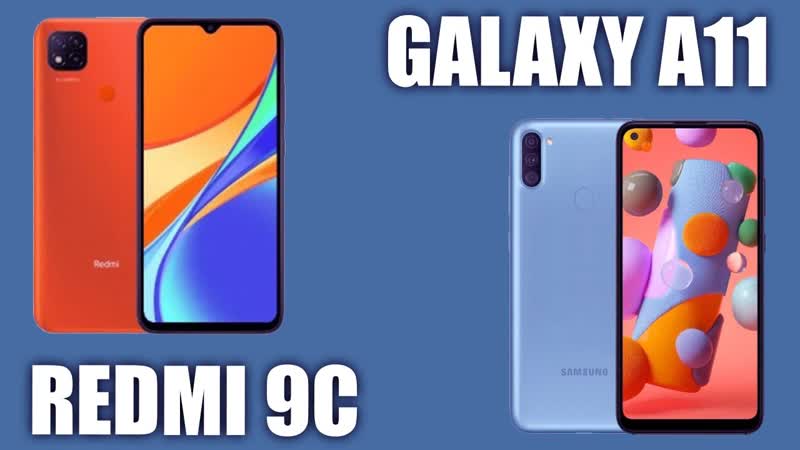 Samsung Galaxy A11 vs Xiaomi Redmi 9 C. Какой смартфон