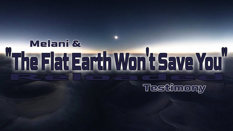 Dean Odle EU Testimony Melani The Flat Earth Wont Save You