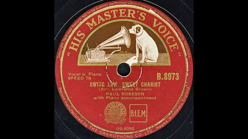 SWING LOW, SWEET CHARIOT PAUL ROBESON with Piano