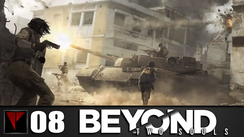 Beyond: Two Souls, 08 Без