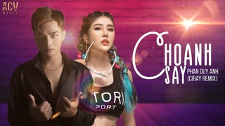 Cho Anh Say (Ciray x DJ H Jun  Remix) - Phan Duy Anh | Nhc Tr Remix 2020 Bass Cc Cng