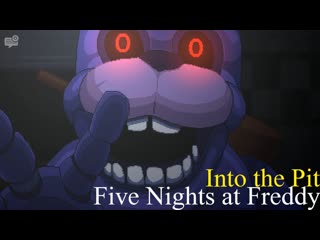 ЭТО ЖЕ... БОНИ Five Nights at Freddys Into the Pit Прохождения 9№