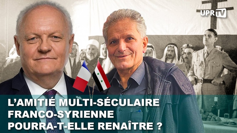 Lamitié multi séculaire franco syrienne pourra t elle