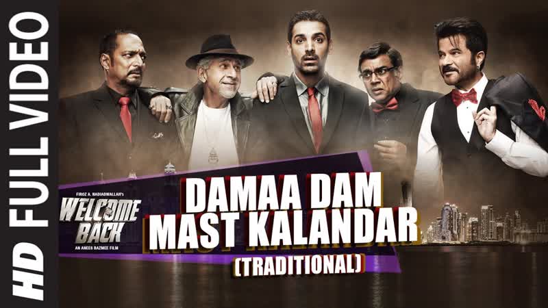 Damaa Dam Mast Kalandar ( Traditional) FULL VIDEO Song Mika and Honey Singh, Welcome