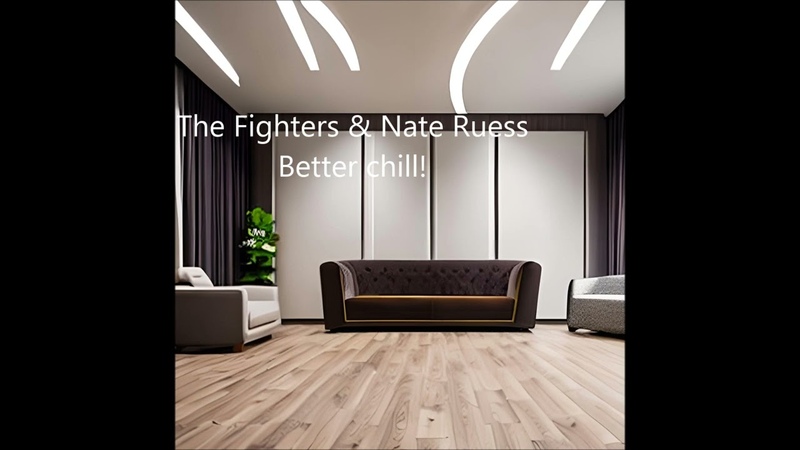 The Fighters Nate Ruess Better chill ( Official Instrumental