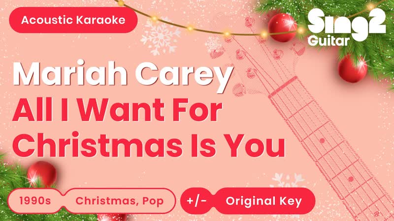 Mariah Carey All I Want For Christmas Is You ( Acoustic