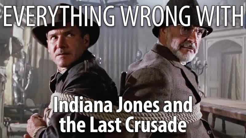 Everything Wrong With Indiana Jones and the Last